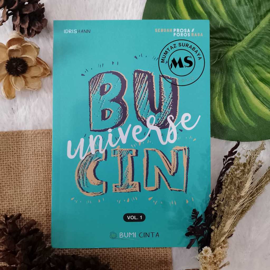 BUCIN UNIVERSE BUMI CINTA VOL.1 SEBUAH PROSA POROS RASA - LIRBOYO