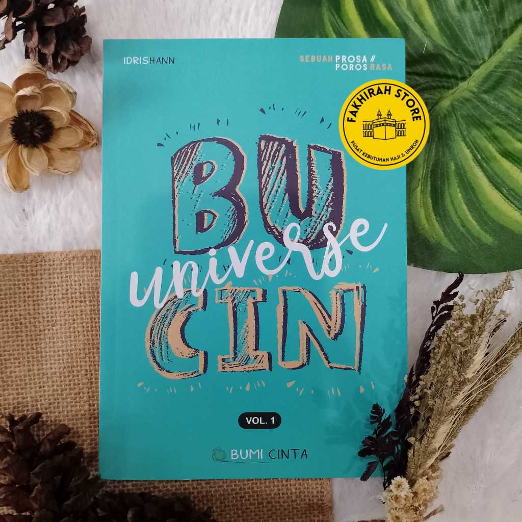 BUCIN UNIVERSE BUMI CINTA VOL.1 SEBUAH PROSA POROS RASA - LIRBOYO