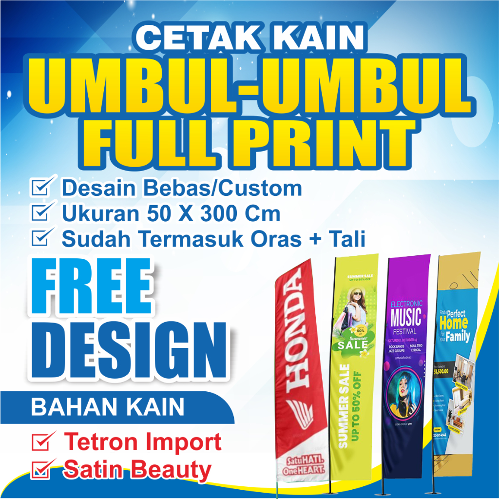 CETAK KAIN UMBUL-UMBUL FULL PRINT CUSTOM KAIN IMPORT / SATIN FREE DESAIN