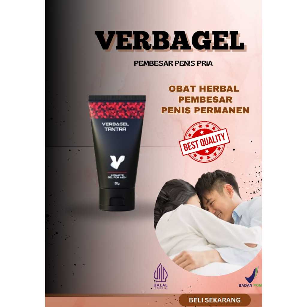 BISA COD - VERBAGEL TANTRA ORIGINAL Obat Pembesar Mr P Pemanjang Alat Pital Pria Ampuh Permanen Bpom