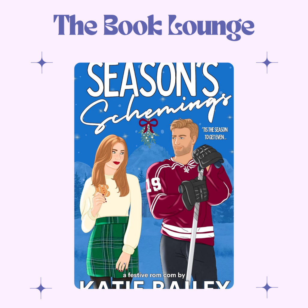 

Season's Schemings //Katie Bailey//