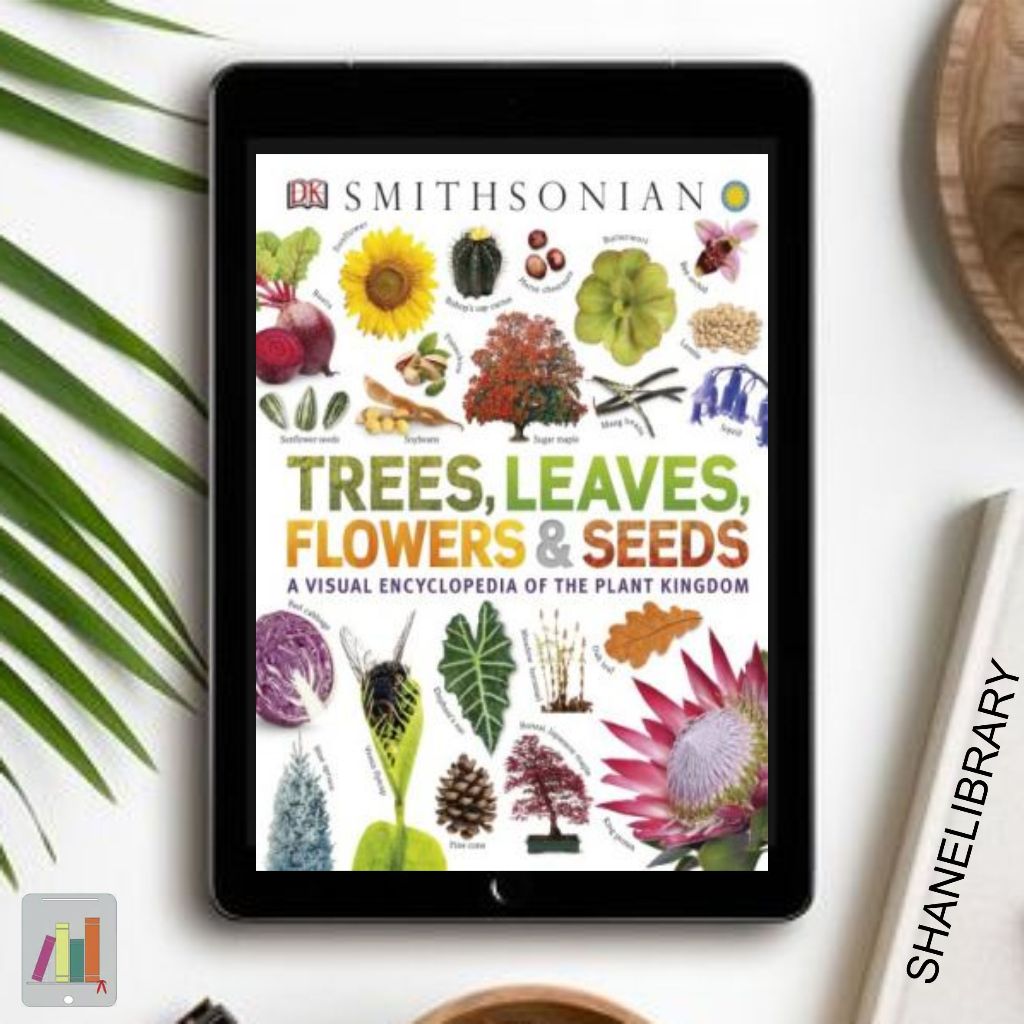

Trees, Leaves, Flowers and Seeds by DK
