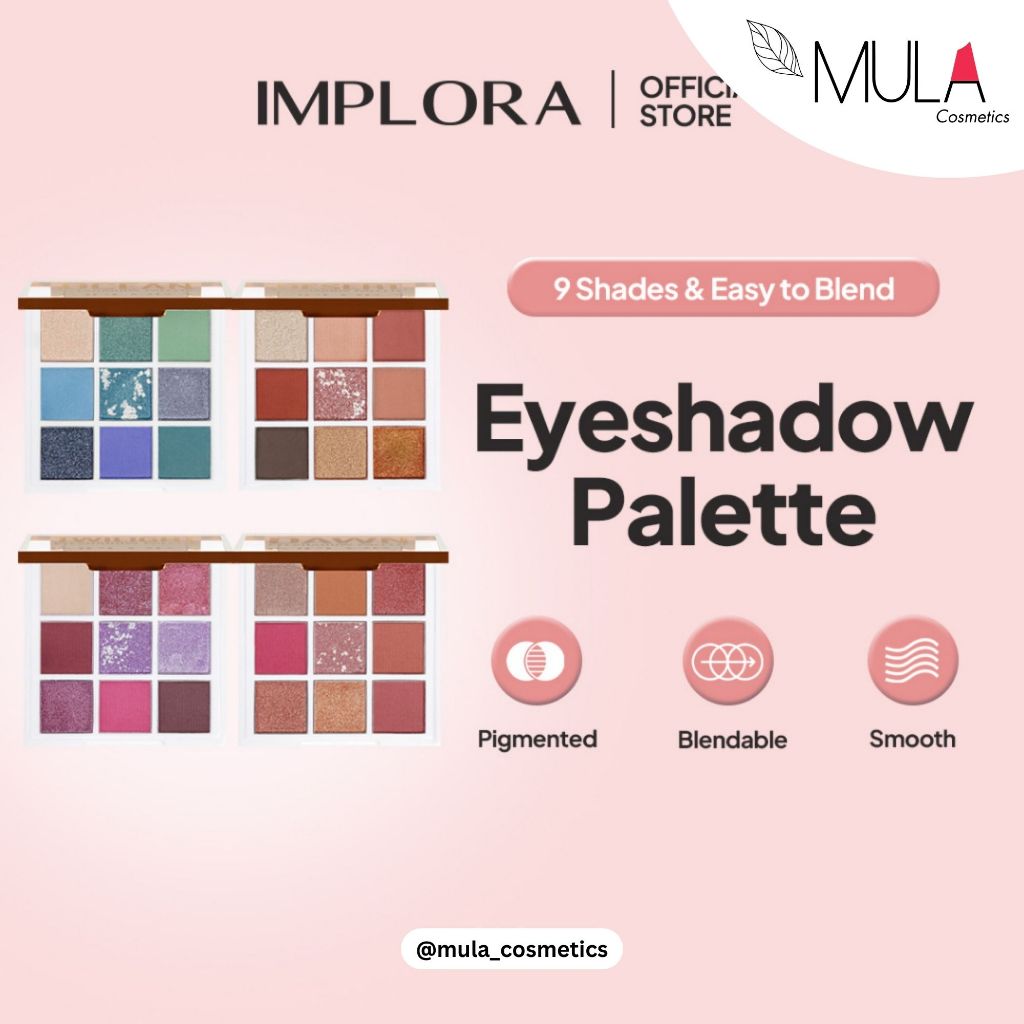 Implora New Eyeshadow Palette / Eyeshadow / Eyeshadow Implora