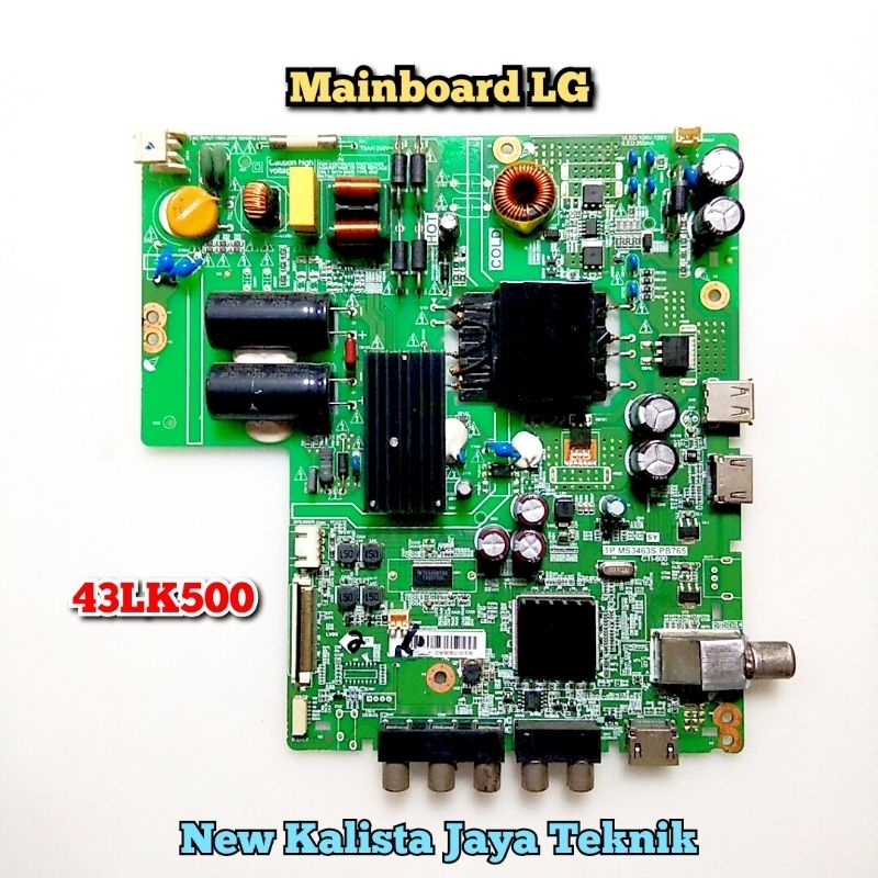 MAINBOARD TV LG 43LK500 ORIGINAL TP.MS3463S.PB765 MB LG 43LK5000 MOTHERBOARD TV 43LK500T MB 43LK500D