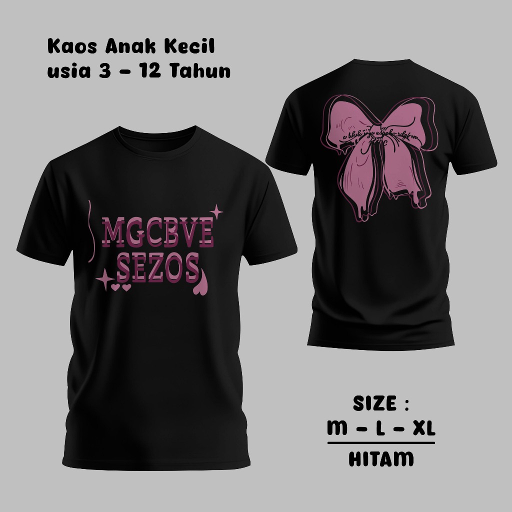 Baju Kaos Distro Anak Laki Laki Perempuan Motif MGCBVE SEZOS Digital Printal Bahan 100% Catton Umur 