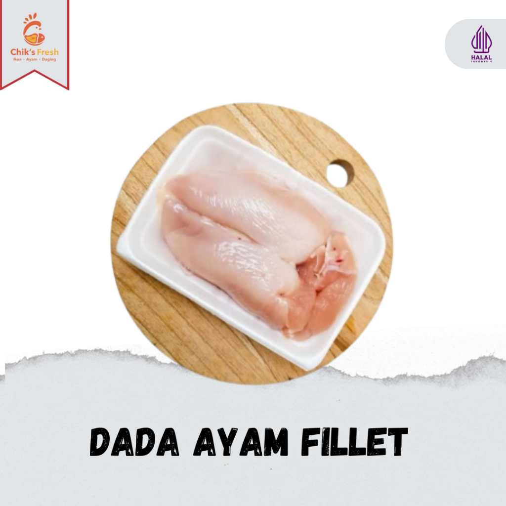 

DADA AYAM FILLET BONELESS TANPA KULIT 500G - 1000G Chik's Fresh