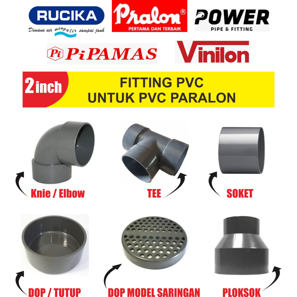 FITTING PIPA PVC 2 INCH / FITTING PIPA PARALON 2 INCH