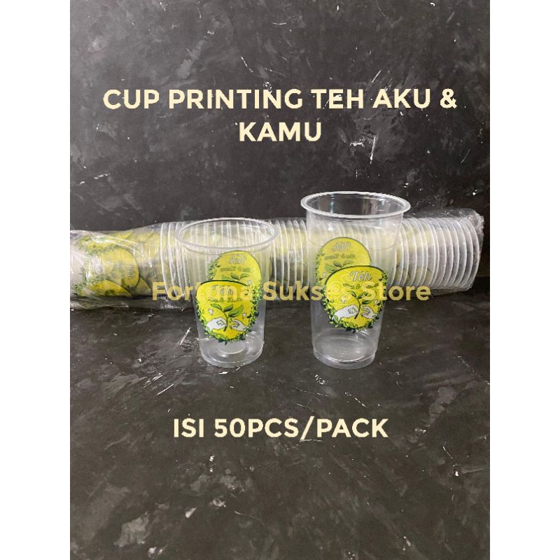 [ADA HARGA GROSIR] ISI 50PCS - Gelas Printing Motif Teh Aku Dan Kamu - Printing Cup 16oz 22oz Teh