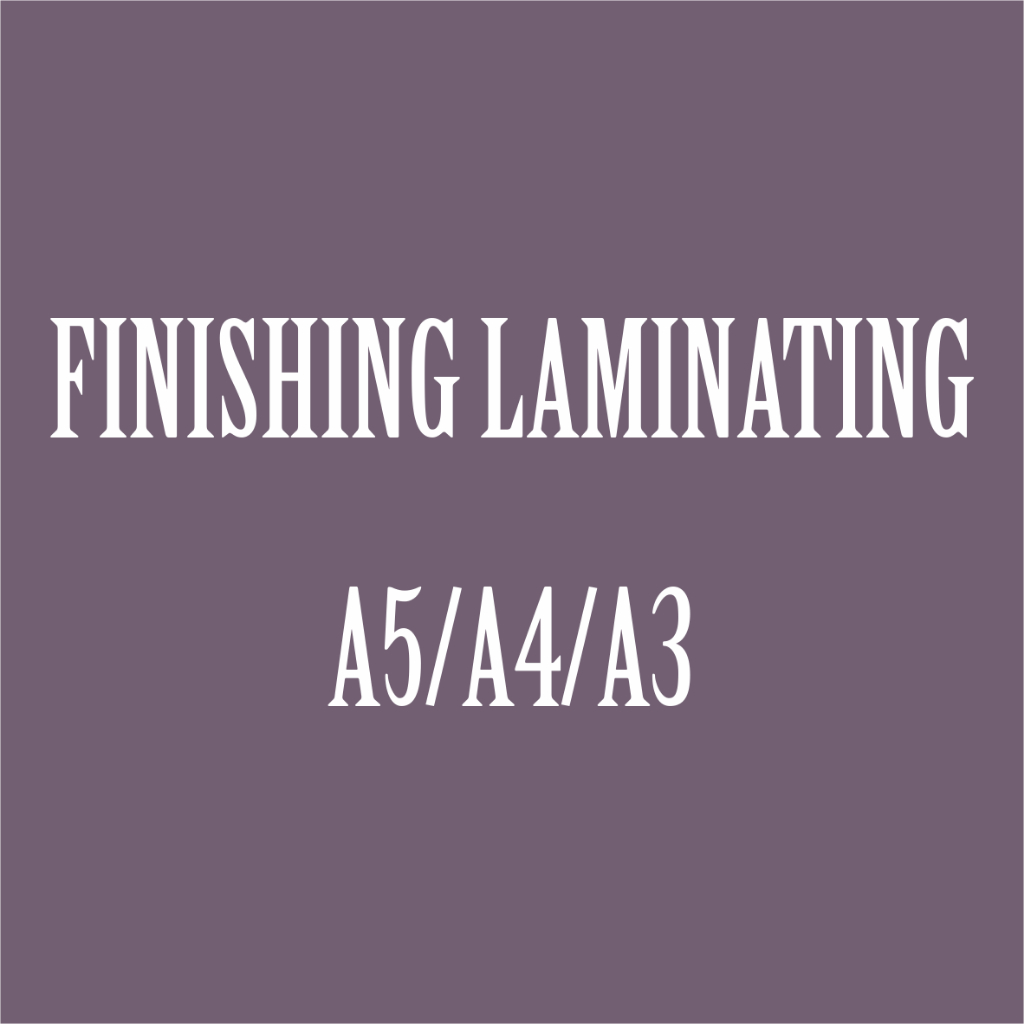 

FINISHING LAMINATING