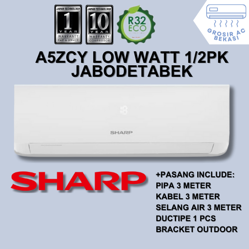 FREE PASANG + AKSESORIS AC Sharp 1/2 PK A5ZCY LOW WATT Grosir AC Bekasi