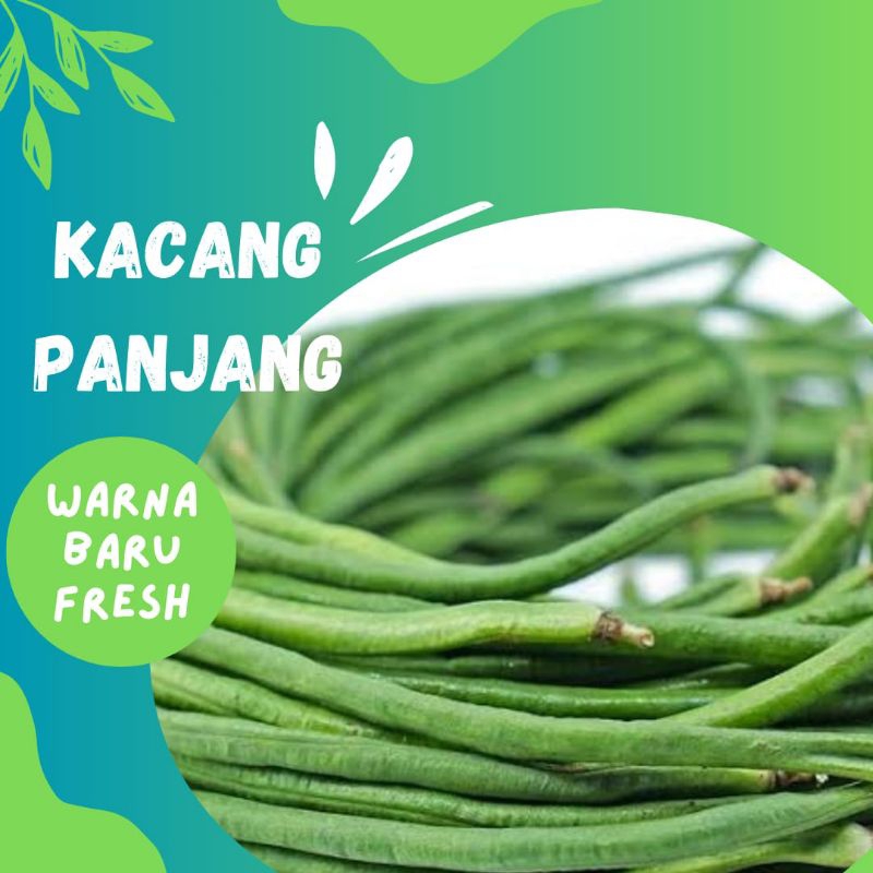 

Kacang Panjang 500 gram