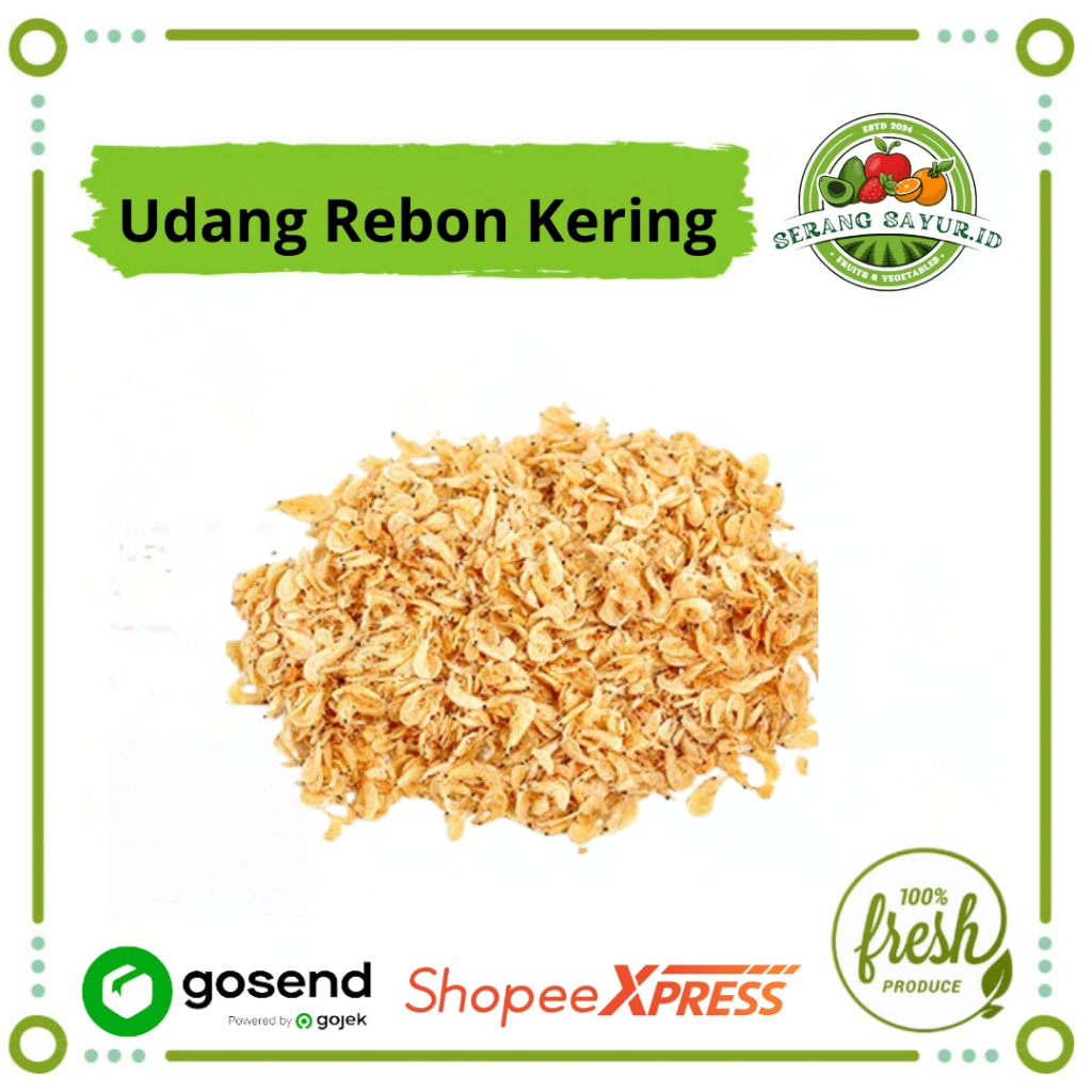 

[INSTAN SERANG] UDANG REBON KERING 100 GR - 250 GR