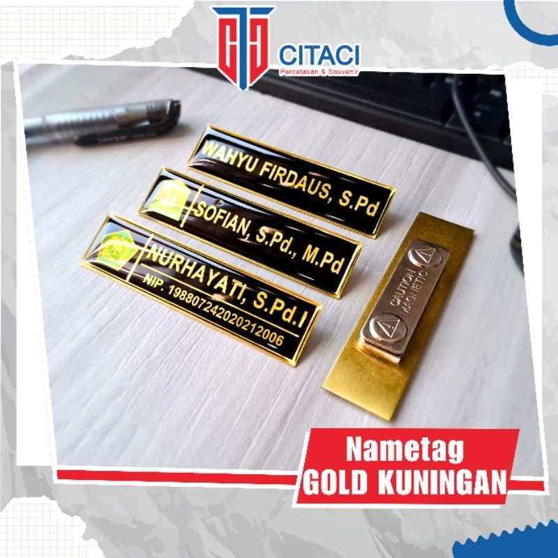 BED NAMA GOLD KUNINGAN, NAMA DADA, PIN NAMA (PENITI & MAGNET)