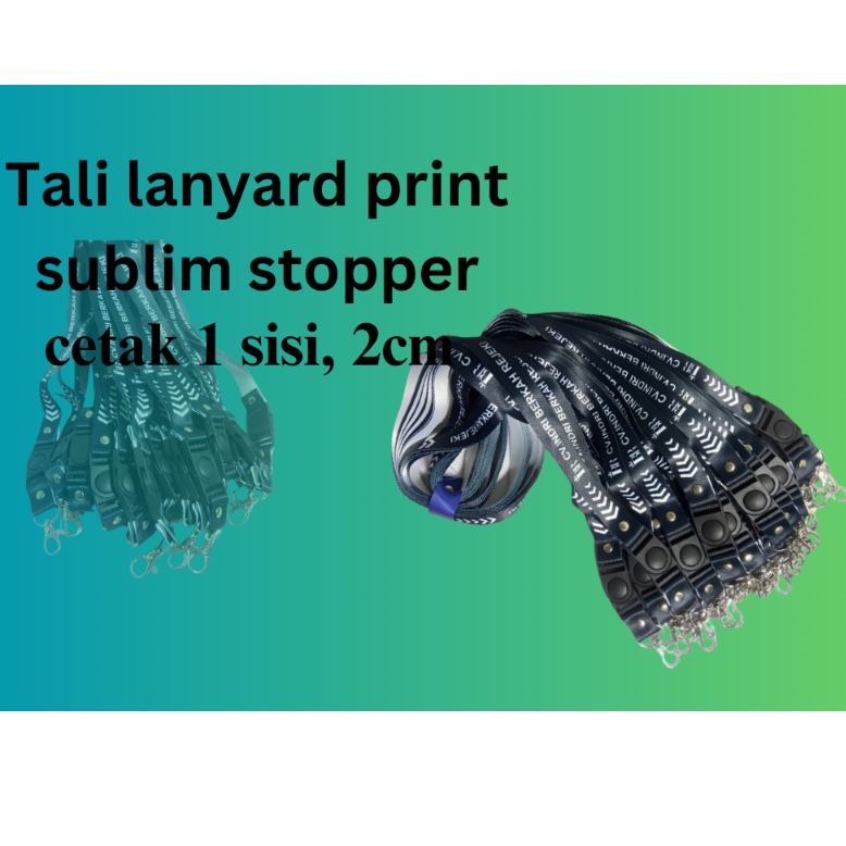 

tali lanyard print sublim 2cm / tali id card printing dua cm cetak 1 muka & dua muka / nametag