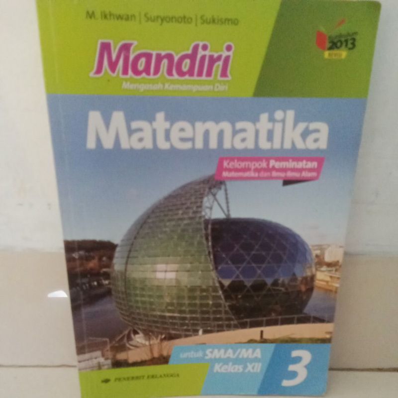 Mandiri matematika kelompok peminatan matematika dan ilmu alam edisi kurikulum revisi