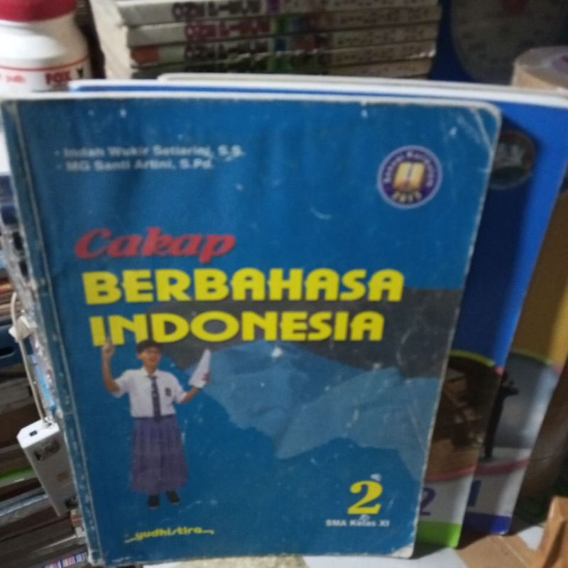 BUKU BAHASA INDONESIA/CAKAP BERBAHASA INDONESIA) UNTUK SMA KELAS XI/11/2 PENERBIT YUDISTIRA
