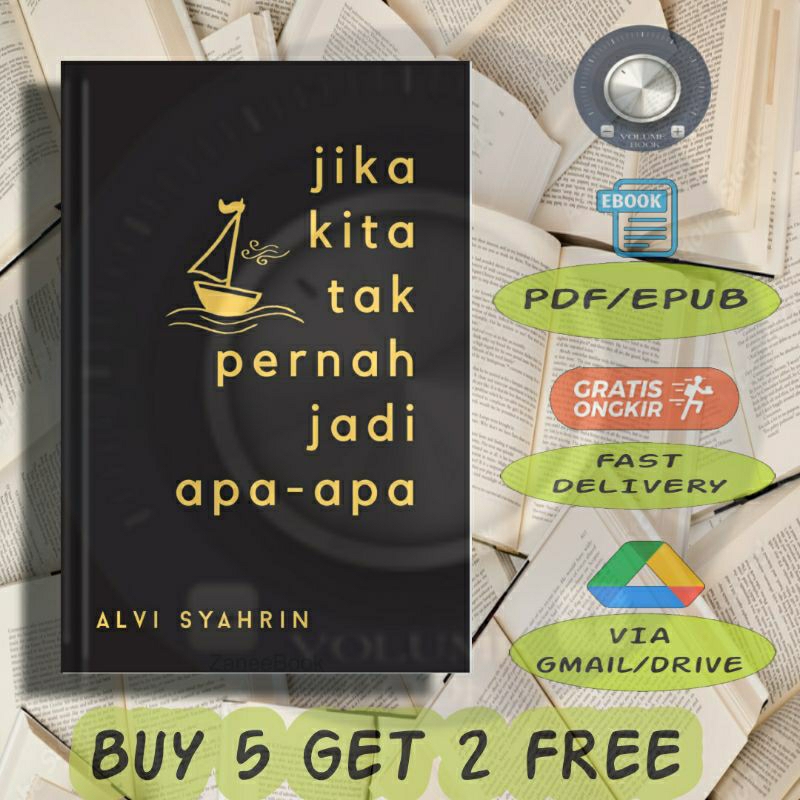 

Jika Kita Tak Per nah Jadi Apa Apa Alvi - Volume