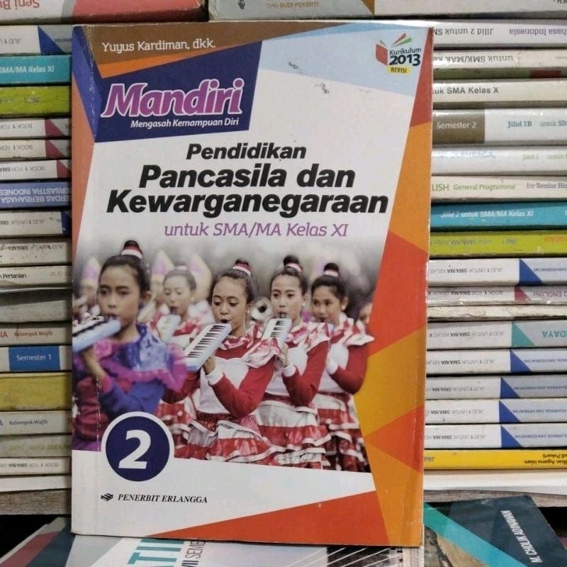 buku mandiri ppkn kelas 11 XI 2 sma ma erlangga revisi