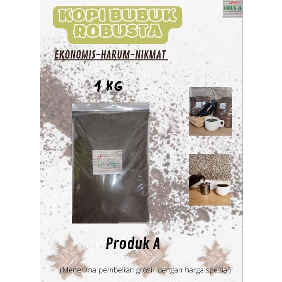 

Termurah PRODUK AKOPI BUBUK ROBUSTA 1 KG EKONOMIS HARUM NIKMAT