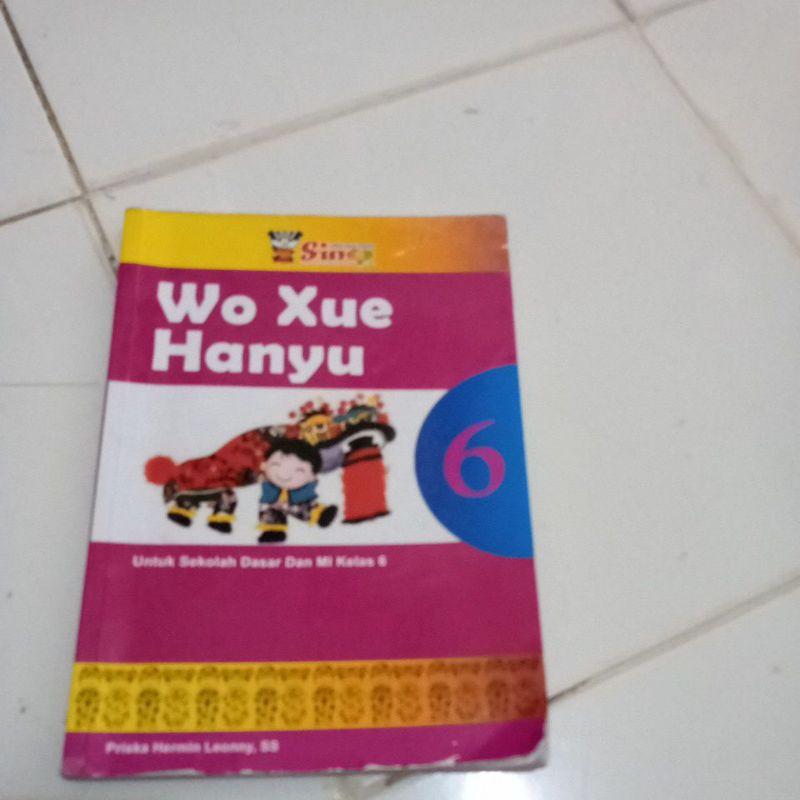 Buku Mandarin kelas6 Wo Xue Hanyu