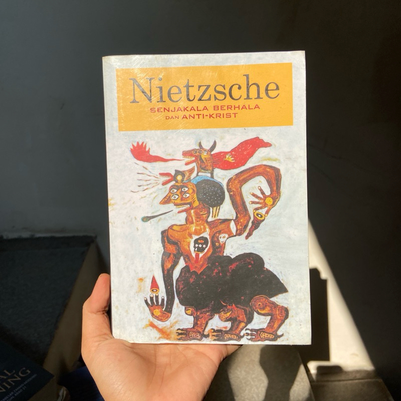Senjakala Berhala dan Anti-krist - Friedrich Nietzsche