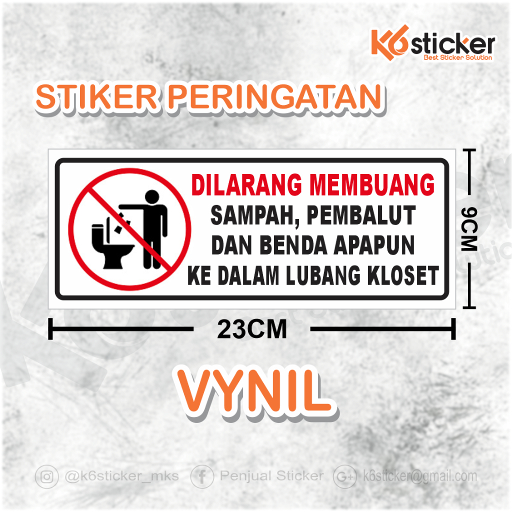 

Sticker Vinyl Stiker Dilarang Membuang Sampah, Pembalut dan Apapun kedalam lubang Kloset 9 x 23 cm
