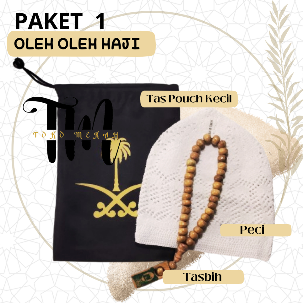 

PAKET 1 POUCH Oleh-oleh Haji dan Umroh + Peci + Tasbih