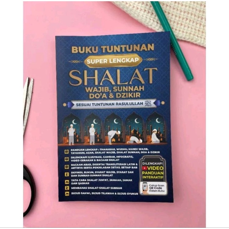 

KODE P52C Buku Tuntunan Super Lengkap Salat Wajib Sunnah Doa Dzikir Sesuai Tuntunan Rasulullah SAW