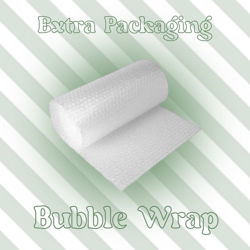

[+] EXTRA BUBBLE WRAP