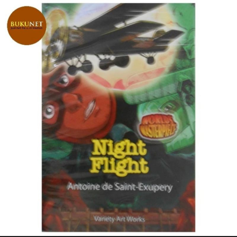 Night Flight - Antoine De Saint-Exupery - Seri World's Masterpiece