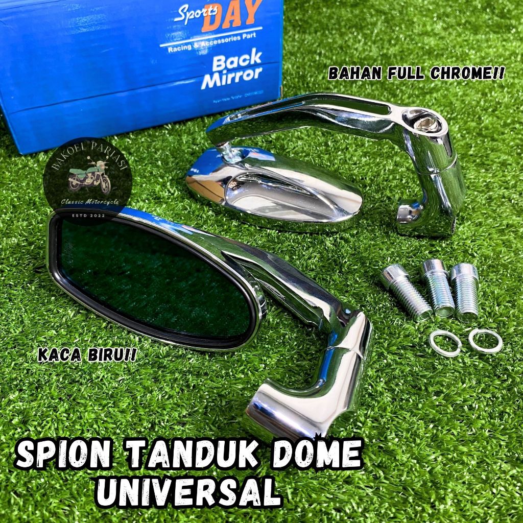 SPION TANDUK DAY MODEL DOME CHROME COPPY DAYTONA SPION CB GL MP TIGER TIREV UNIVERSAL VARIO BEAT PCX