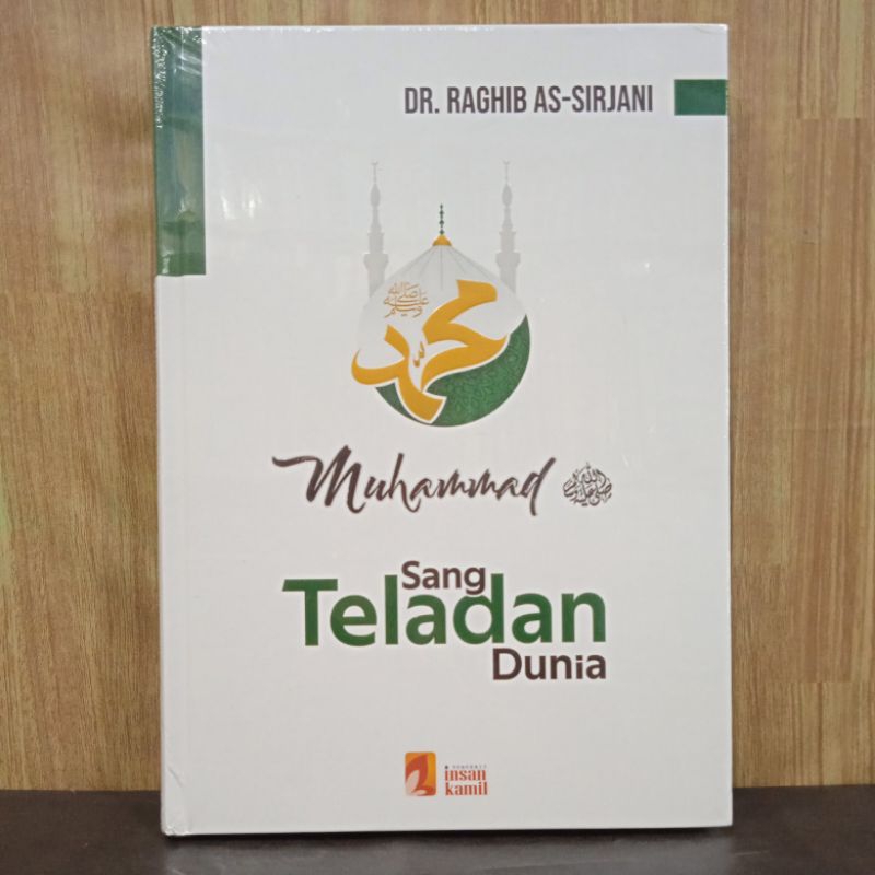 Muhammad Sang Teladan Dunia