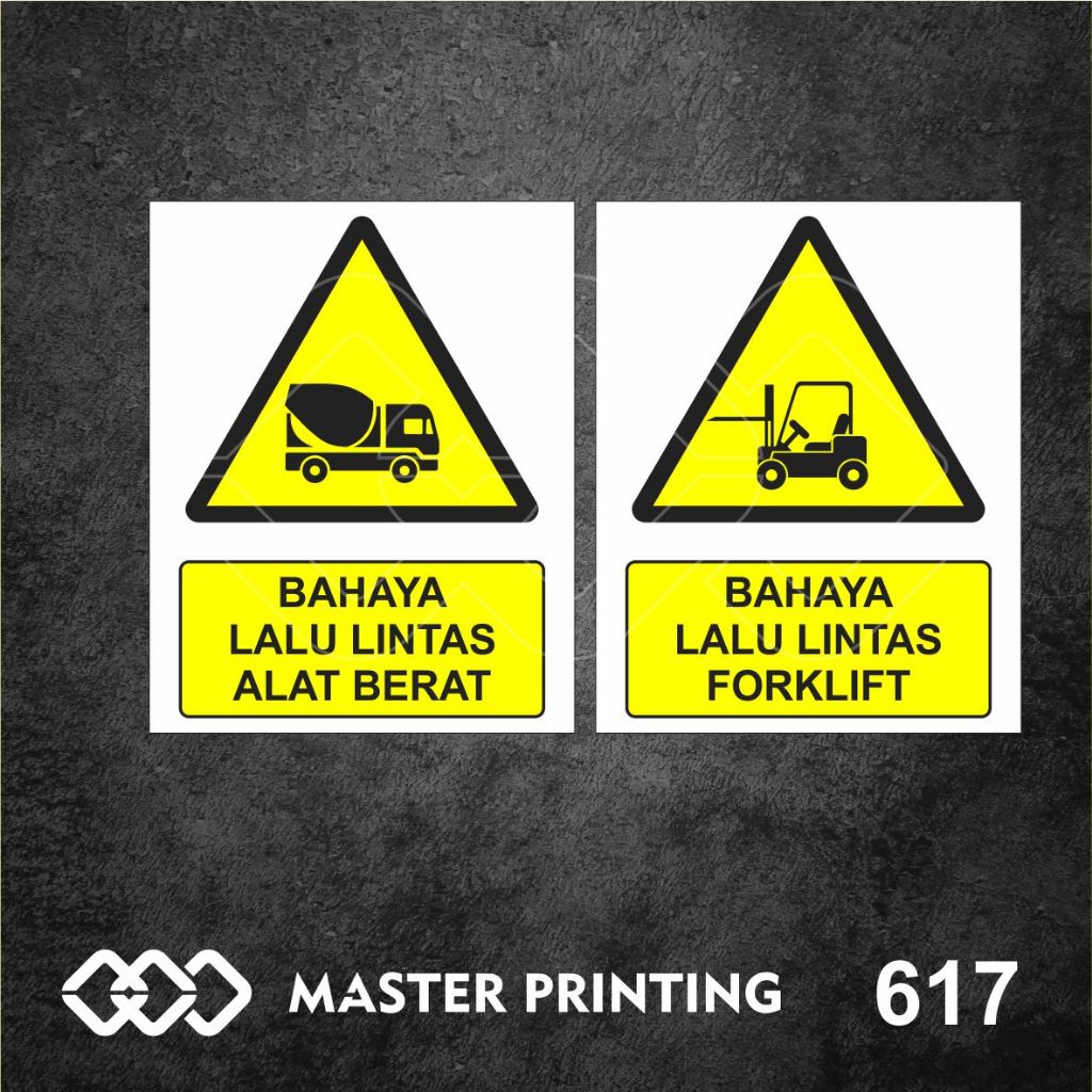 

617 - Stiker Safety Sign, Sticker Vinyl, Premium, Tahan Air, Termurah, dan Bisa Custom
