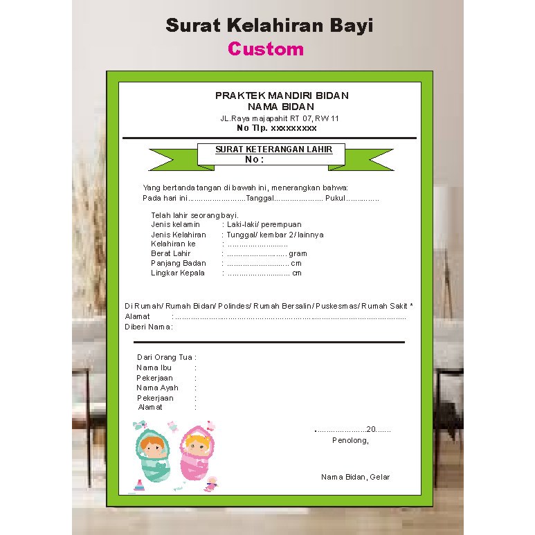 

CUSTOM SURAT KETERANGAN LAHIR / KELAHIRAN