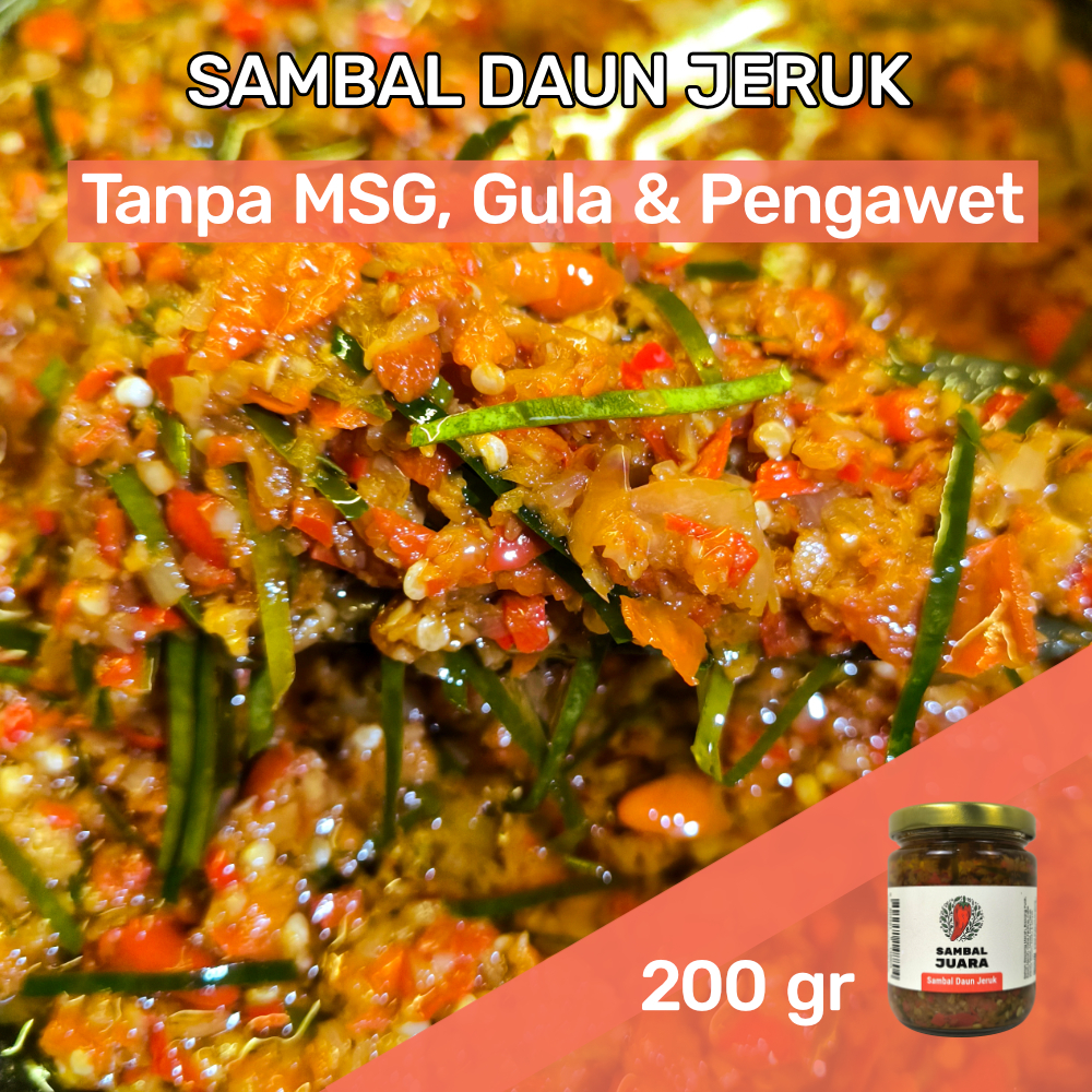 

Sambal Daun Jeruk Juara -- Sambel Merah Terasi Tanpa MSG Gula Pengawet Premium