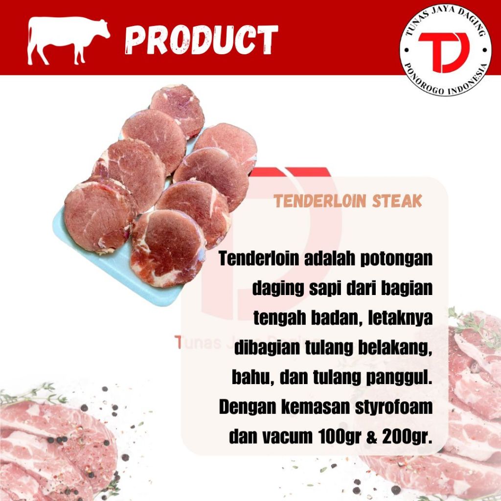 TENDERLOIN STEAK/DAGING TENDERLOIN/LULUR DALAM SAPI