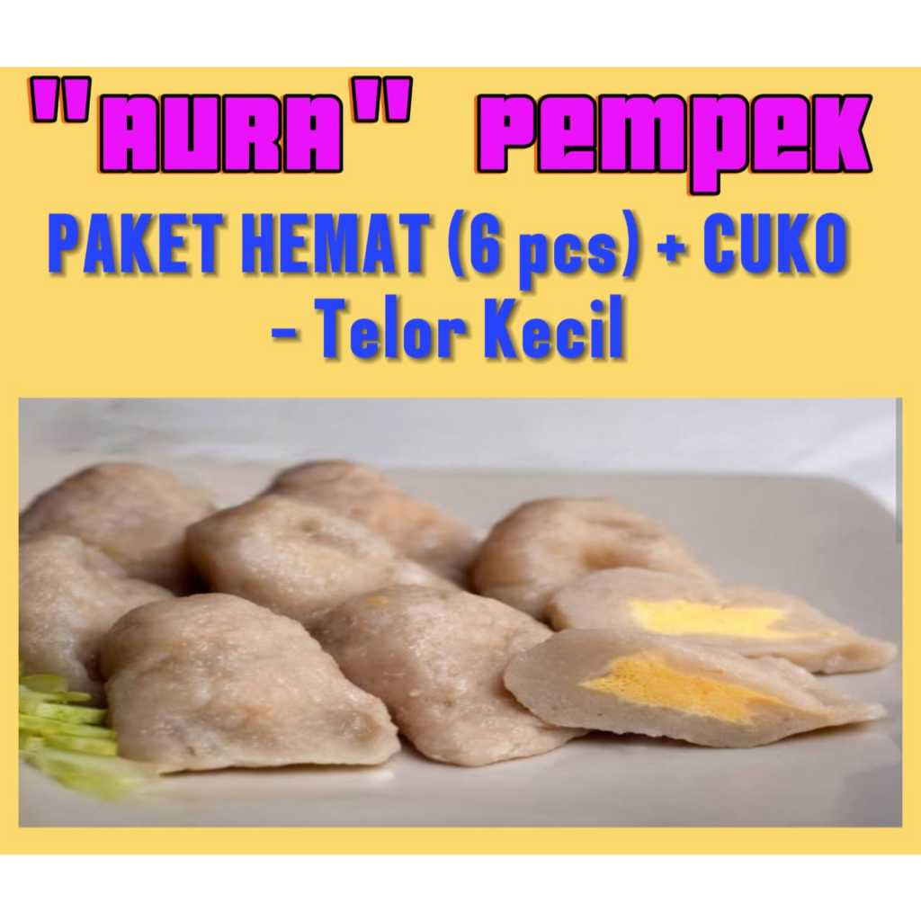 

AURA pempek asli ikan tenggiri paket hemat TELUR isi 6 pcs