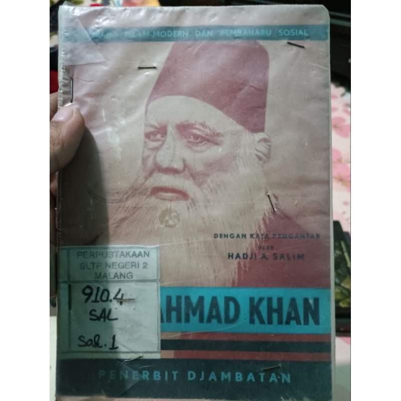 sajjid ahmad khan seorang Islam modern & pembaharu sosial dengan kata pengantar hadji a salim