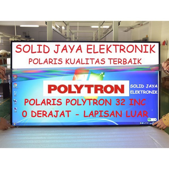 POLARIZER POLARIS TV LCD POLYTRON 32 INC  DERAJAT PLASTIK LAPISAN LUAR POLARISER 32 IN INCH p Y7T9