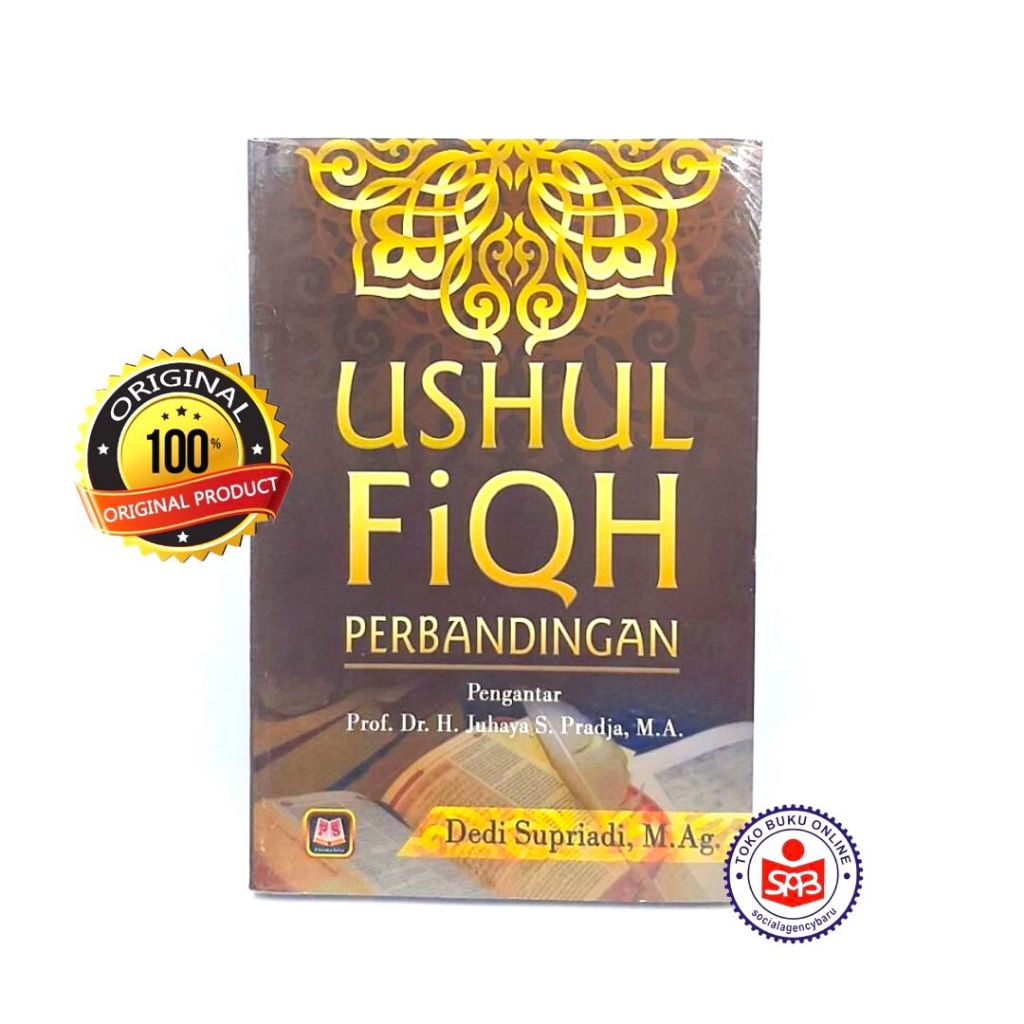 Ushul Fiqh Perbandingan - Dedi Supriadi