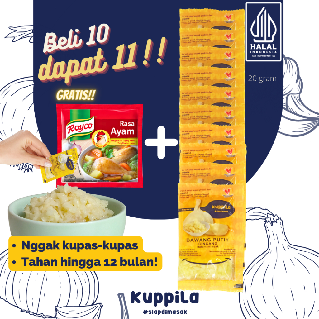 

Kuppila - promo Bawang Putih Cincang dalam Minyak ( BELI 10 GRATIS 1 bumbu masak ROYCO) - Sachet