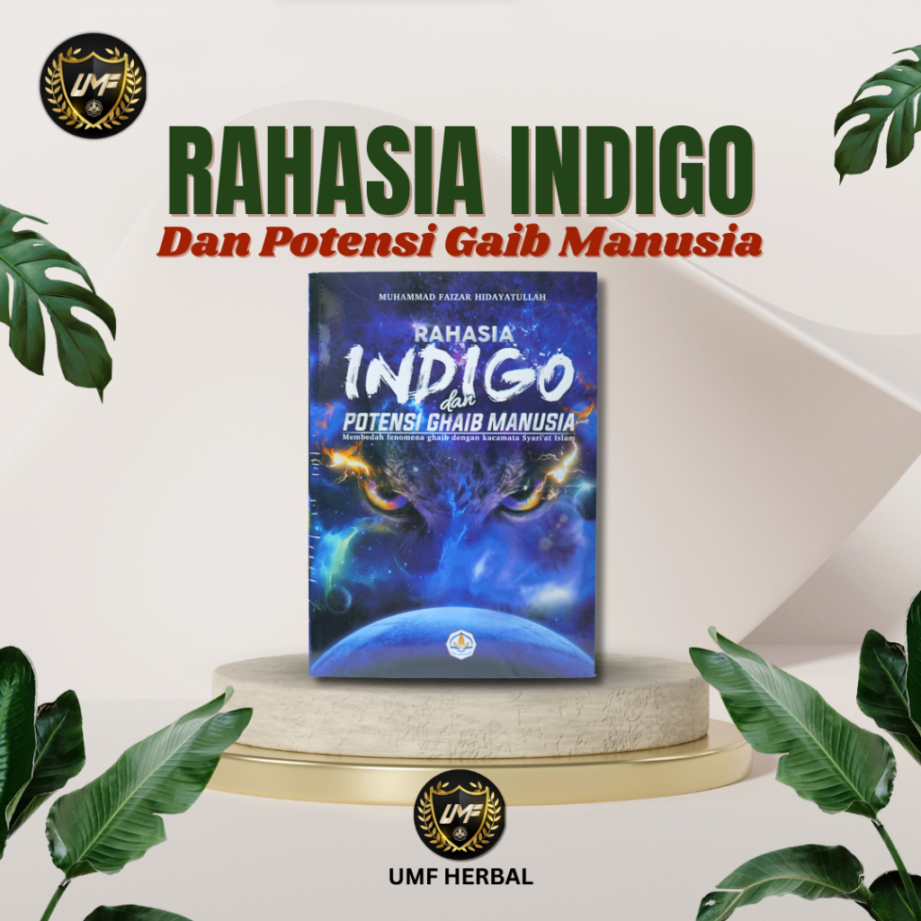 RAHASIA INDIGO DAN POTENSI GHAIB MANUSIA
