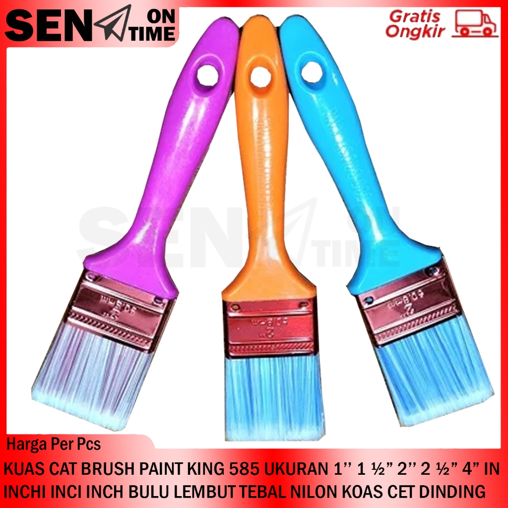 KUAS CAT BRUSH KING 585 UKURAN 1’’ 1 ½” 2’’ 2 ½” 4” PAINT BRUSHT DINDING TEMBOK BULU LEMBUT TEBAL NI