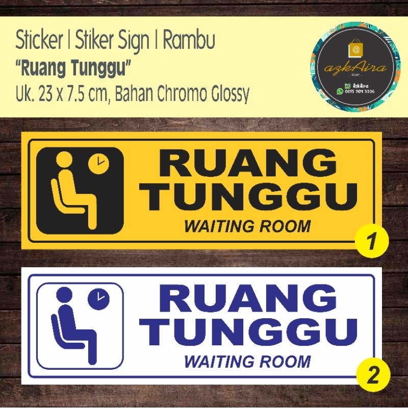 

Sticker Stiker Sign Rambu Ruang Tunggu - Uk. 23x7.5 cm