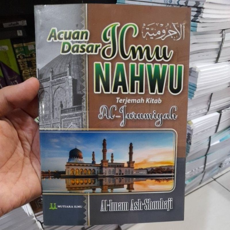 Acuan Dasar Ilmu Nahwu terjemah kitab al-jurumiyah