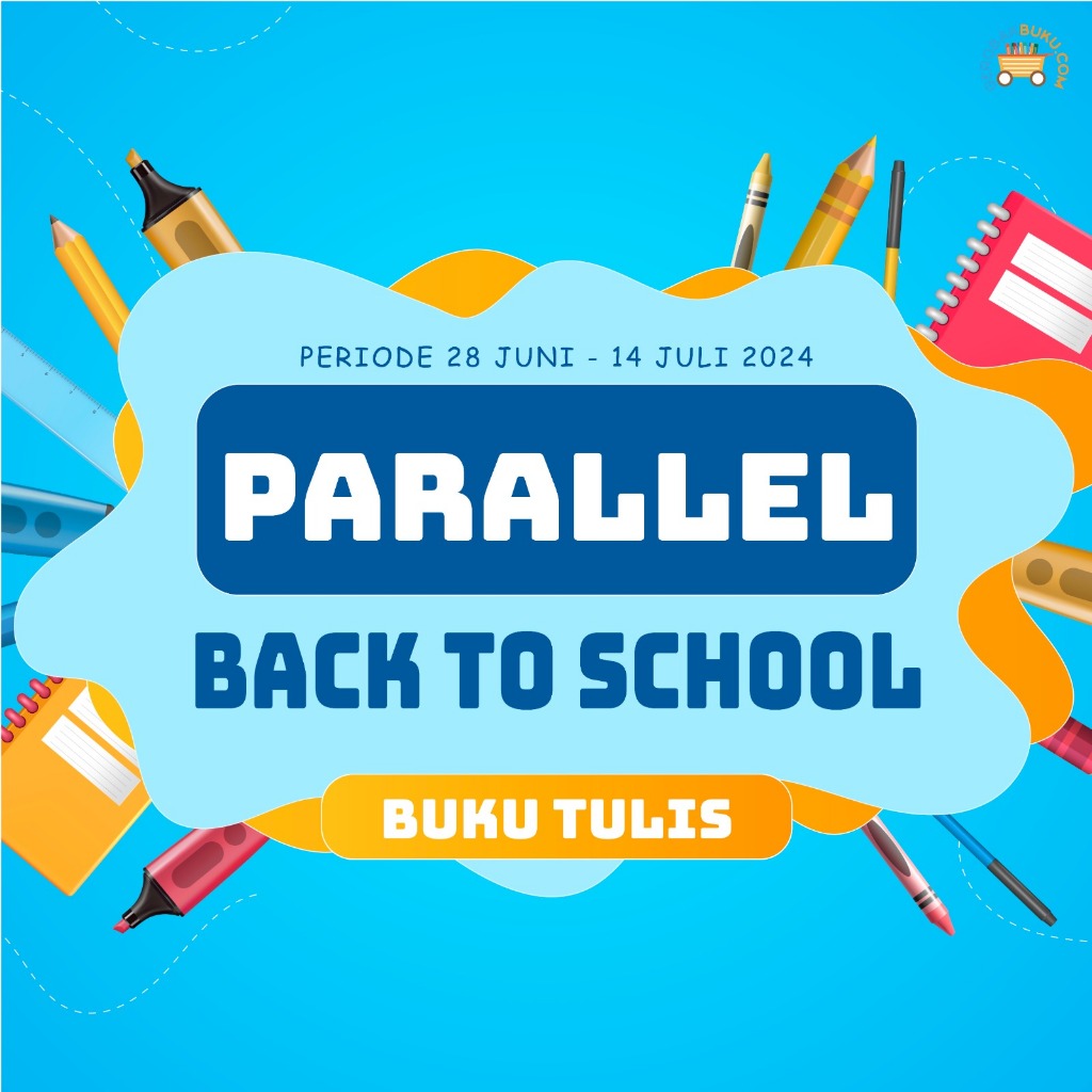

PARALLEL BACK TO SCHOOL : BUKU TULIS