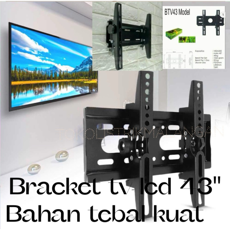 BRACKET TV LDC 43"/BRACKET TV 17"SAMPAI 43"/BRACKET TV LCD DAN LED 43INCH