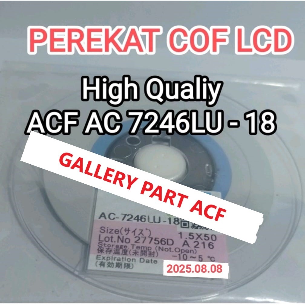 Acf AC-7246 Lem Acf bonding Lem LCD Perekat lcd dan Cof Lem cof