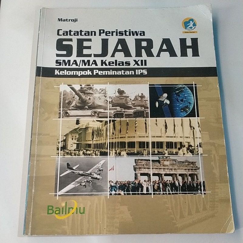 BUKU CATATAN PERISTIWA SEJARAH SMA/MA KELAS XII KELOMPOK PEMINATAN IPS