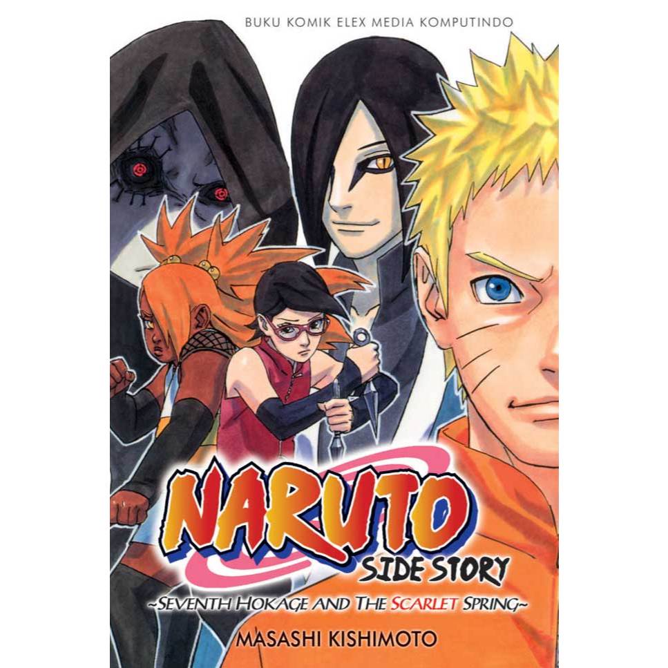 Gramedia Surabaya Manyar - Naruto Side Story : Seventh Hokage And The SCarlet Spring